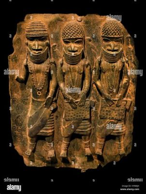  The Benin Bronze Plaque: Celebrating Lineage and Ritualistic Prowess!